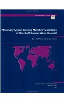 Monetary Union Among Member Countries of the Gulf Cooperation Council