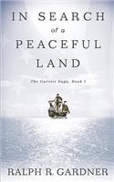 In Search of a Peaceful Land