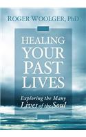 Healing Your Past Lives