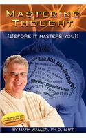 Mastering Thought