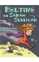Bedtime for Sarah Sullivan