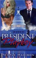 President or Playboy