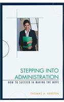 Stepping into Administration