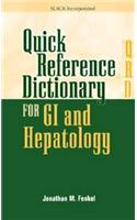 Quick Reference Dictionary for GI and Hepatology