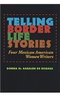 Telling Border Life Stories