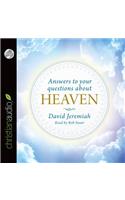Answers to Your Questions about Heaven