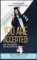 You Are Accepted