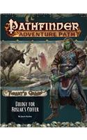 Pathfinder Adventure Path: Eulogy for Roslar's Coffer (Tyrant's Grasp 2 of 6)