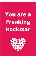 You are a Freaking Rockstar: Journal - Pink Diary, Planner, Gratitude, Writing, Travel, Goal, Bullet Notebook - 6x9 120 pages