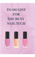 To Do List for a Nail Tech