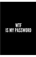 Wtf Is My Password