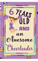 6 Years Old And A Awesome Cheerleader