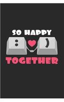 So happy together: 6x9 Valentines Day - dotgrid - dot grid paper - notebook - notes