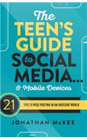 Teen's Guide to Social Media... and Mobile Devices