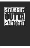 Straight Outta Slam Poetry 120 Page Notebook Lined Journal for Slam Poets