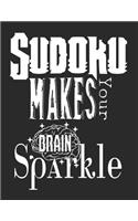 Sudoku Makes Your Brain Sparkle