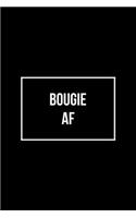 Bougie AF: 6x9 120 Page Lined Composition Notebook Funny Friend Gag Gift
