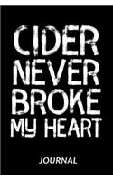 Cider Never Broke My Heart Journal