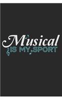 Musical Is My Sport