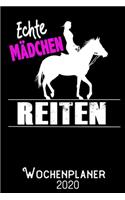 Echte Mädchen Reiten - Wochenplaner 2020: DIN A5 Kalender / Terminplaner / Wochenplaner 2020 12 Monate: Januar bis Dezember 2020 - Jede Woche auf 2 Seiten