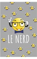Le Nerd: Nerdy Dot Grid Notebook Journal. Gift For Super Intelligent Friend Or Family Member ( A Clever Clogs )