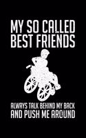 My So Called Best Friends Always Talk Behind My Back And Push Me Around