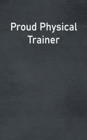 Proud Physical Trainer