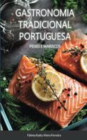 Gastronomia Tradicional Portuguesa - Peixes e Mariscos