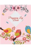 Pregnancy Log Book: Cute Pink Birds, Diary Keepsake And Memories Scrapbook, Pregnancy Memory Book With Monthly To Do Notes 120 pages 8.5" x 11"