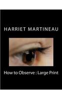 How to Observe