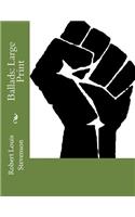 Ballads: Large Print