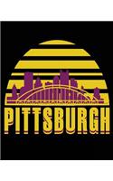 Pittsburgh: Pittsburgh Composition Notebook 7.5 x 9.25 Inches 100 Wide Ruled Pages Journal Diary