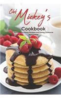 Chef Mickey's Cookbook: Homemade Disney Recipes and Disney Treasures