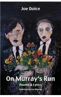 On Murray's Run: Songs & Lyrics