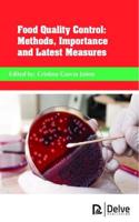 Food Quality Control: Methods, Importance and Latest Measures