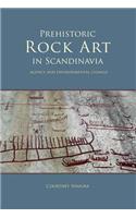 Prehistoric Rock Art in Scandinavia