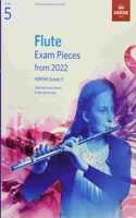 Flute Exam Pieces from 2022, ABRSM Grade 5: Selected from the syllabus from 2022. Flute Part and Piano Accompaniment(ABRSM Exam Pieces)
