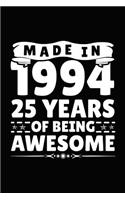 Made in 1994 25 Years of Being Awesome