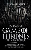 Unofficial Game of Thrones Trivia Book