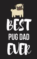 Best Pug Dad Ever