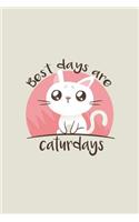 Best Days Are Caturdays