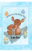 Landon Letters to My Baby Boy: Personalized Baby Journal