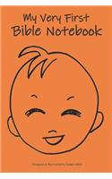 My Very First Bible Notebook: Baby Notebook