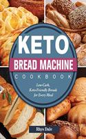 Keto Bread Machine Cookbook