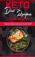 Keto Diet Recipes Cookbook
