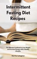 Intermittent Fasting Diet Recipes
