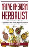 Native American Herbalist