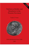Hadrian as Builder and Benefactor in the Western Provinces