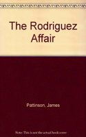 The Rodriguez Affair