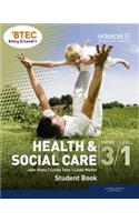 BTEC Entry 3/Level 1 Health and Social Care Student Book